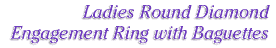Ladies Round Diamond Engagement Ring